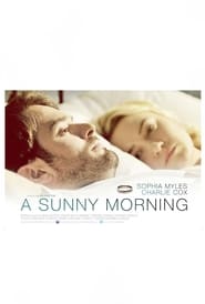 A Sunny Morning постер