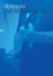 Poster New Order - Live in Glasgow