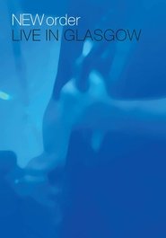 Poster New Order - Live in Glasgow 2008