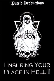 Ensuring Your Place In Hell Vol. II (2021)