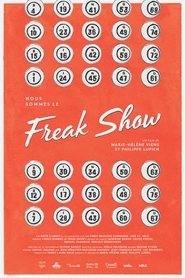 Nous sommes le Freak show (2017)