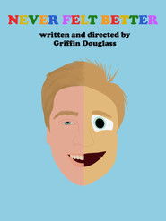 Never Felt Better (2021)