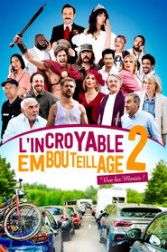 L'incroyable embouteillage постер