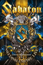 Sabaton - Swedish Empire Live (Live in Oberhaussen)