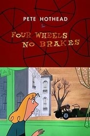 Four Wheels, No Brakes streaming