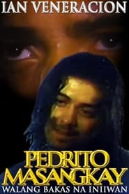 Poster Pedrito Masangkay: Walang Bakas na Iniwan