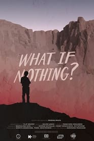 What If Nothing? (2020)