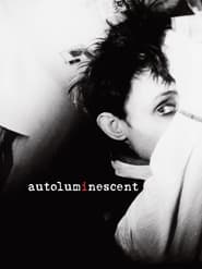 Autoluminescent: Rowland S. Howard постер