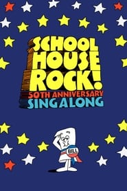 Poster Schoolhouse Rock! 50th Anniversary Singalong 2023