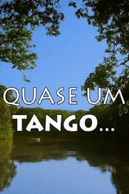 Quase Um Tango... 2009