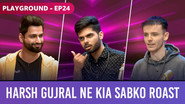 Harsh Gujral Ne Kia Sabko Roast