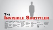 The Invisible Subtitler 2013 Бесплатан неограничен приступ