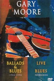 Poster Gary Moore - Live Blues Ballads And Blues 2004