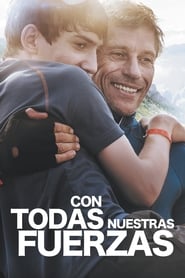 Con todas nuestras fuerzas (2014)