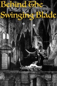 Poster Behind the Swinging Blade