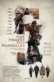 Five Fingers for Marseilles 2017 映画 吹き替え