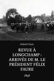 Poster Revue à Longchamp : arrivée de M. le président Félix Faure