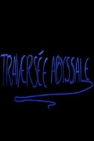 Traversée abyssale