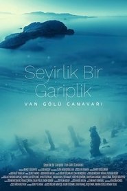 Seyirlik Bir Gariplik: Van Gölü Canavarı) Seyirlik Bir Gariplik: Van Gölü Canavarı (2022)