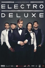 Electro Deluxe au Trianon (2013)