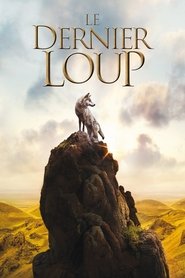 Le dernier loup streaming