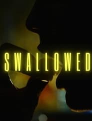 Swallowed постер