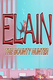 Elain the Bounty Hunter