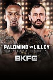 Poster BKFC 45: Palomino vs. Lilley