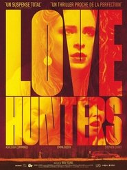 Regarder Love Hunters 2016 en Streaming VF Gratuit