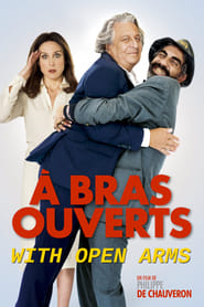 À bras ouverts (With Open Arms)