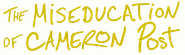 The Miseducation of Cameron Post Logo