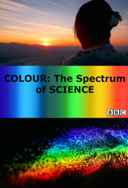Colour: The Spectrum of Science постер