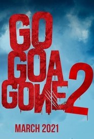 Go Goa Gone 2 poszter