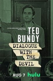 Ted Bundy: Dialogue with the Devil Ted Bundy: Dialogue with the Devil
