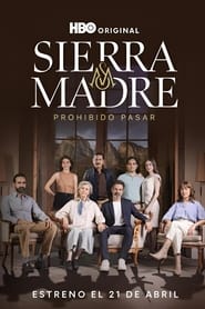 Sierra Madre: No Trespassing (2024)