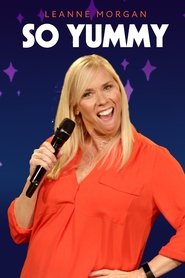 Poster Leanne Morgan: So Yummy 2018