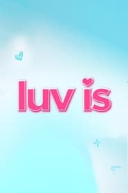 Luv Is (2023)