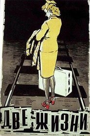 Две жизни) Две жизни (1957)