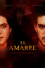 El Amarre (2021)