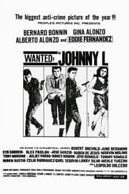 Poster Wanted: Johnny L