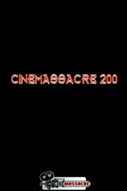 Cinemassacre 200) Cinemassacre 200 (2008)