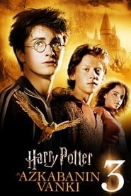 Harry Potter ja Azkabanin vanki (2004)