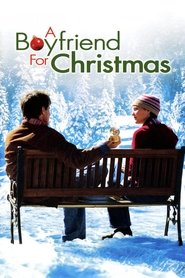 A Boyfriend for Christmas (2004) online ελληνικοί υπότιτλοι