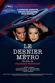 Regarder Le Dernier Métro en streaming – Dustreaming