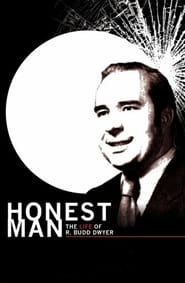 Honest Man: The Life of R. Budd Dwyer постер