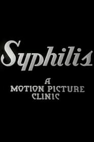 Poster Syphilis: A Motion Picture Clinic