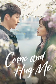 Come and Hug Me poster
