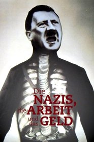 Die Nazis, die Arbeit und das Geld (2021)