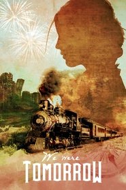 We Were Tomorrow (2024)