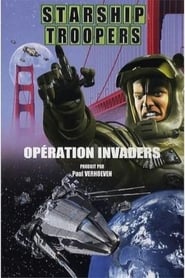 Starship Troopers - Vol.6 : Opération Invaders streaming